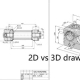 2D vs 3D drawing